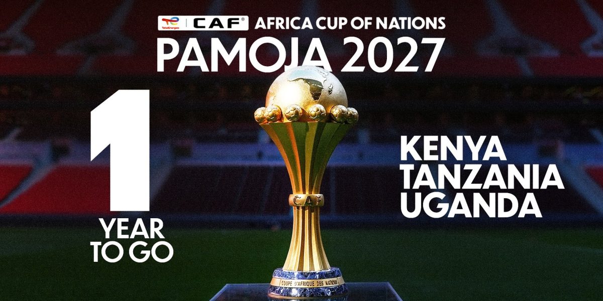 AFCON 2027: One Year to Kick-Off as East Africa Prepares for Historic Continental Showpiece