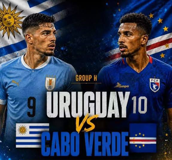 2026 FIFA World Cup : Uruguay vs Cape Verde Confirmed Line Up