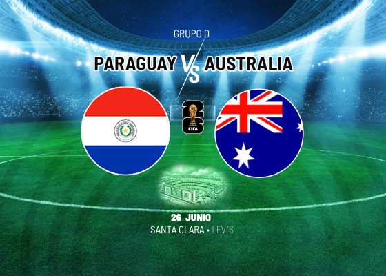 2026 FIFA World Cup: Paraguay Vs Australia Confirmed Line Up