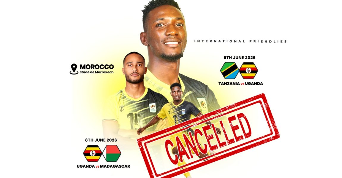 Uganda Cranes friendly matches in Morocco cancelled