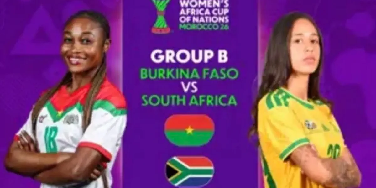 WAFCON 2026: Official lineups for Burkina faso vs South Africa