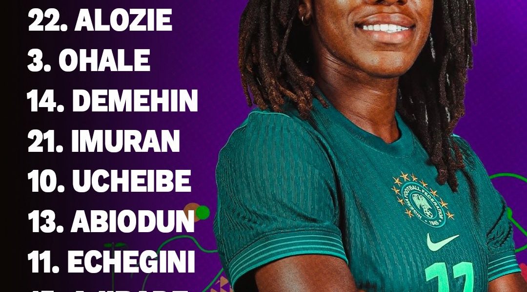 WAFCON 2026: Nigeria Vs Zambia confirmed Line up
