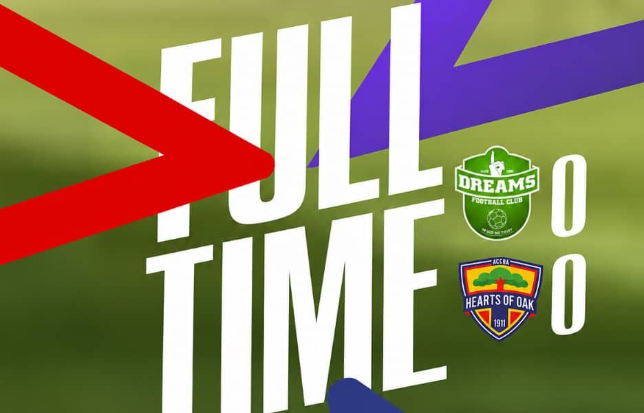 GPL: Hearts of Oak Pick Up Vital Away Point Against Dreams FC