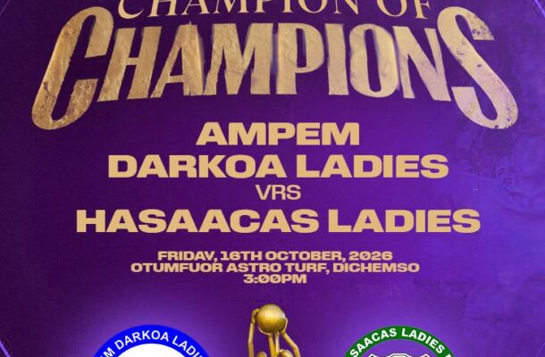 Ampem Darkoa, Hasaacas Renew Rivalry in 2026 Women’s Champion of Champions